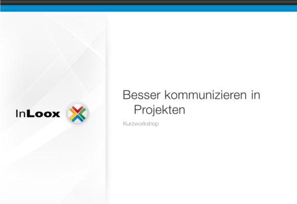 Besser kommunizieren in Projekten - Präsentation