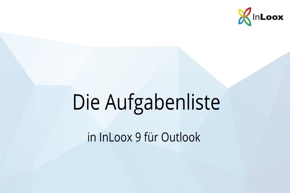 Die Aufgabenliste in InLoox 9 für Outlook