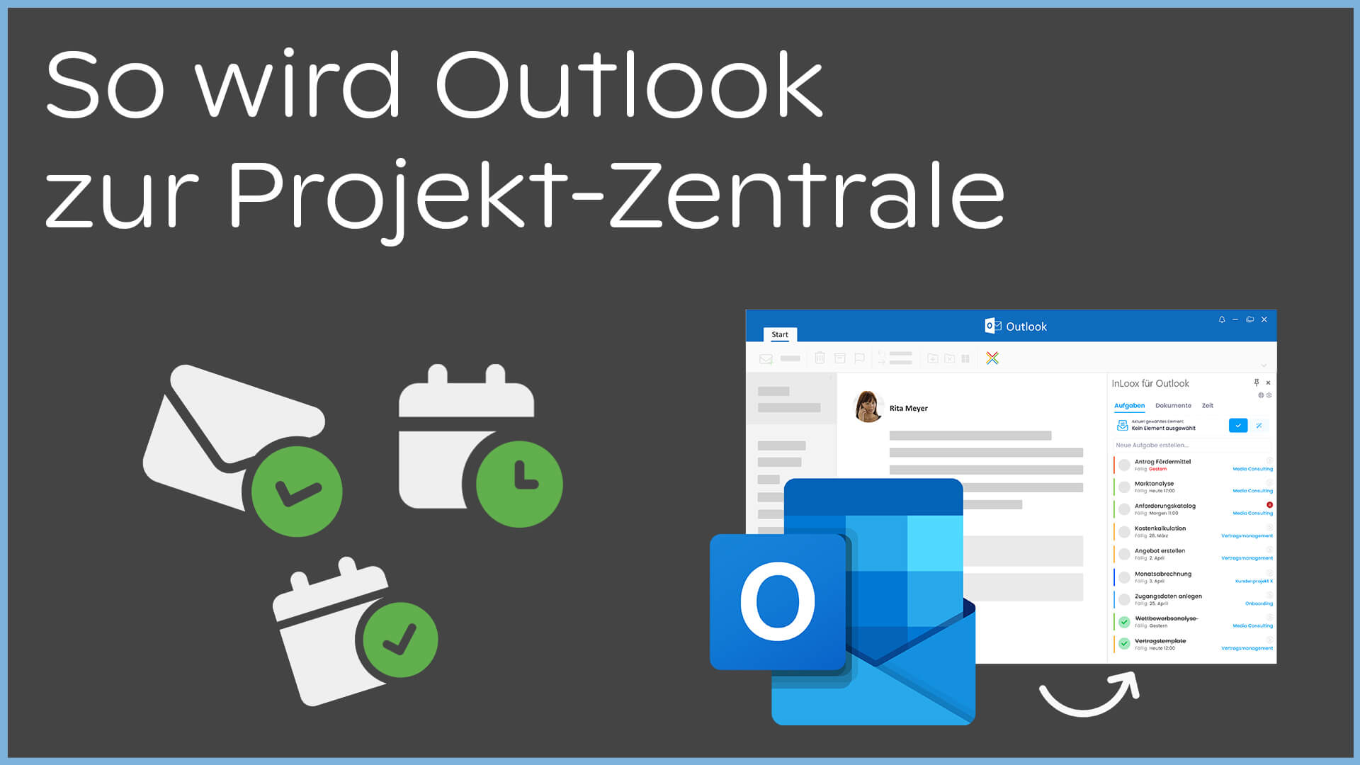 So machen Sie Outlook zur Projekt-Zentrale mit InLoox für Outlook