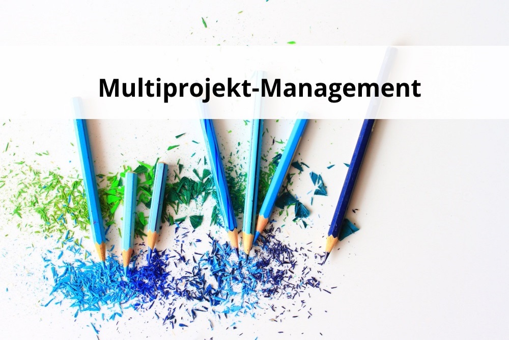 Steigerung der Effizienz im Unternehmen mit Multi-Projektmanagement