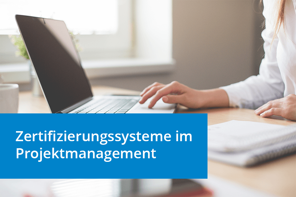 Aktualisiertes Whitepaper: Projektmanagement-Zertifikate