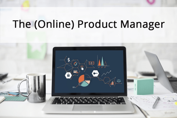 The (Online) Product Manager