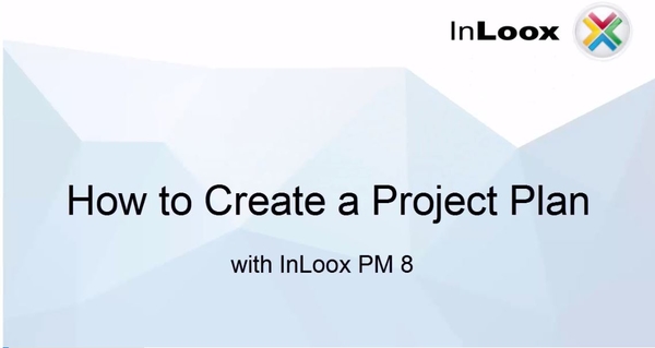 How to create a project plan (Gantt Chart) with InLoox PM 8