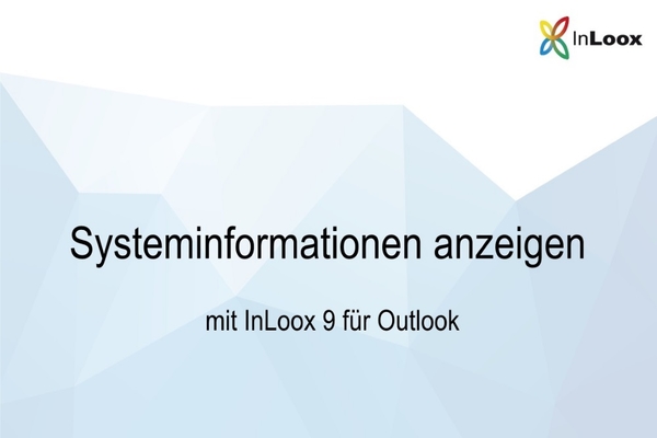 Video-Anleitung: Systeminformationen anzeigen mit InLoox 9 für Outlook