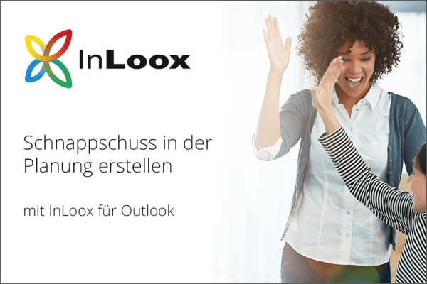 Video-Tutorial: Schnappschuss in der Planung erstellen mit InLoox für Outlook