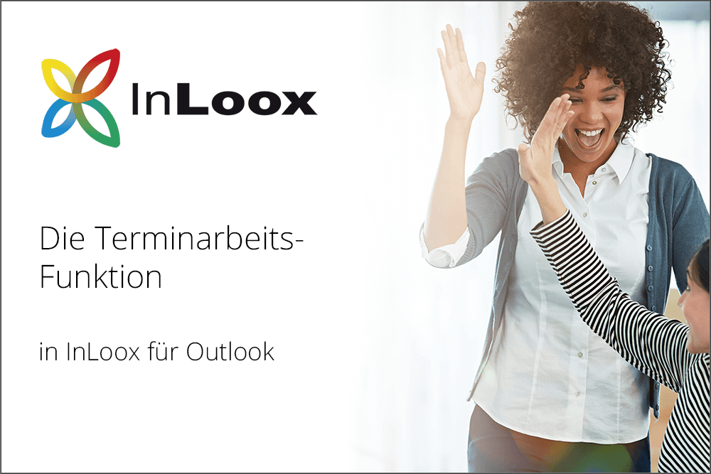 Video-Tutorial: Die Terminarbeits-Funktion in InLoox für Outlook