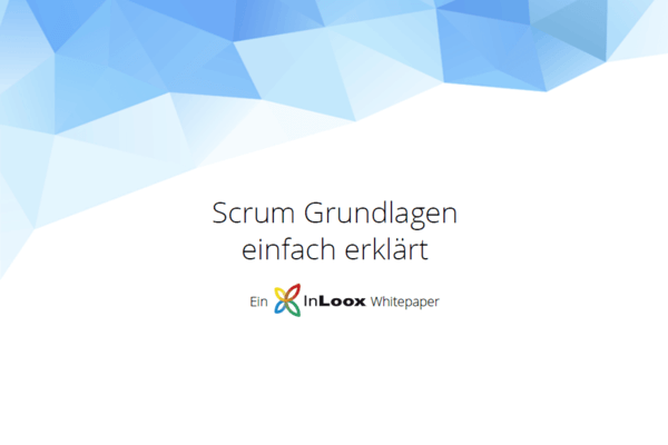 Whitepaper: Scrum Grundlagen einfach erklärt