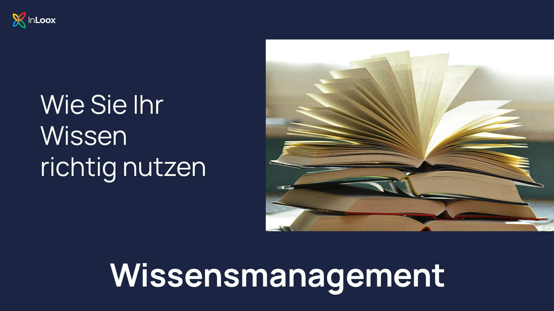 Wissensmanagement (4): Wie Sie Ihr Wissen richtig nutzen