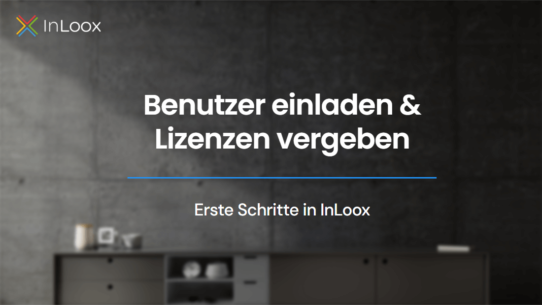 Video-Anleitung: Benutzer zu InLoox einladen & Lizenzen vergeben