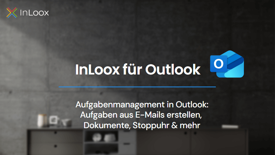 Video Anleitung: InLoox für Outlook Modern Add-in (Aufgaben)
