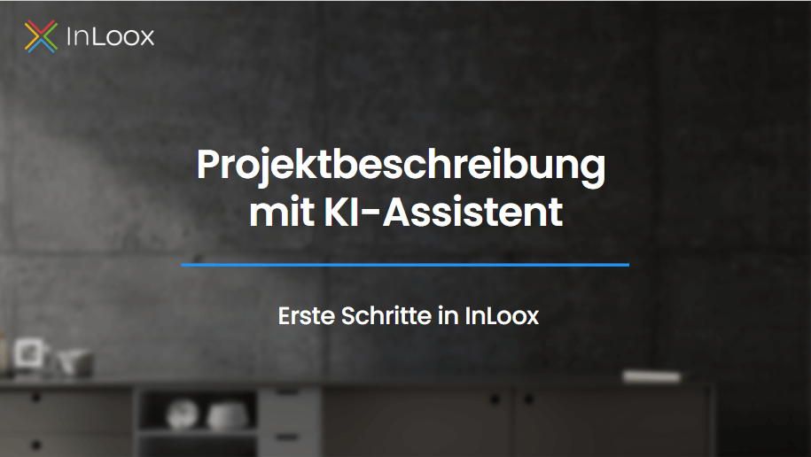 Video-Anleitung: Projektbeschreibung mit KI-Assistent erstellen