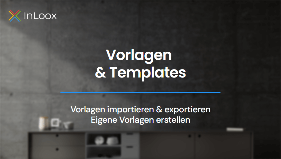Video-Anleitung: Vorlagen & Templates in InLoox