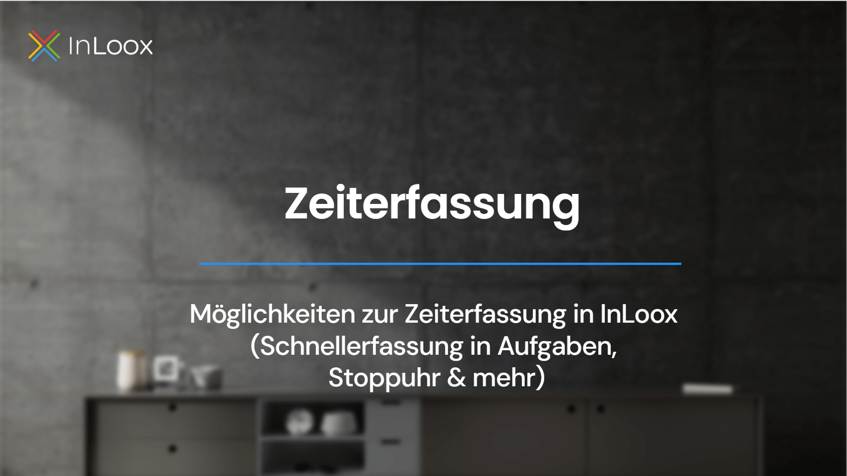 Video-Anleitung: Zeiterfassung in InLoox