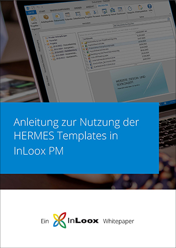 Whitepaper: Anleitung zur Nutzung der HERMES Templates in InLoox PM