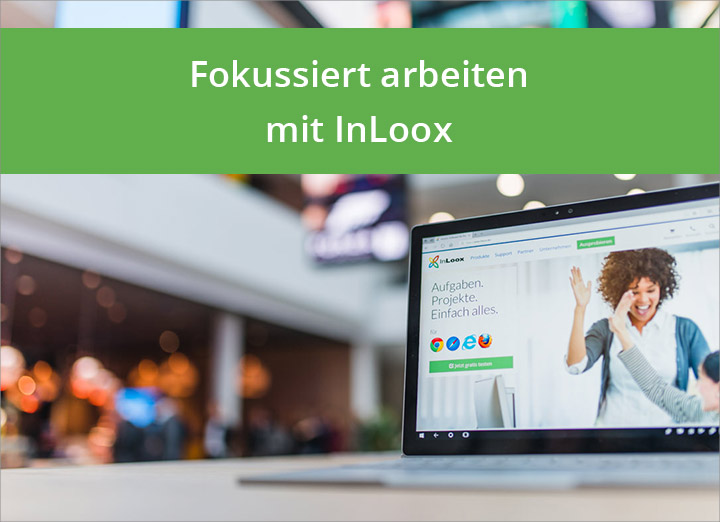 Whitepaper: Fokussiert arbeiten mit InLoox
